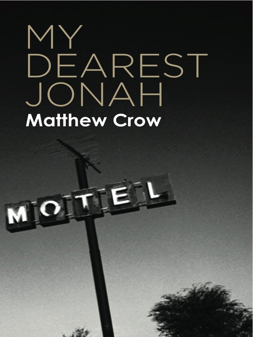 Title details for My Dearest Jonah by Matthew Crow - Available